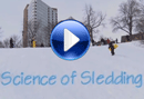 Science of Sledding