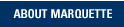 About Marquette