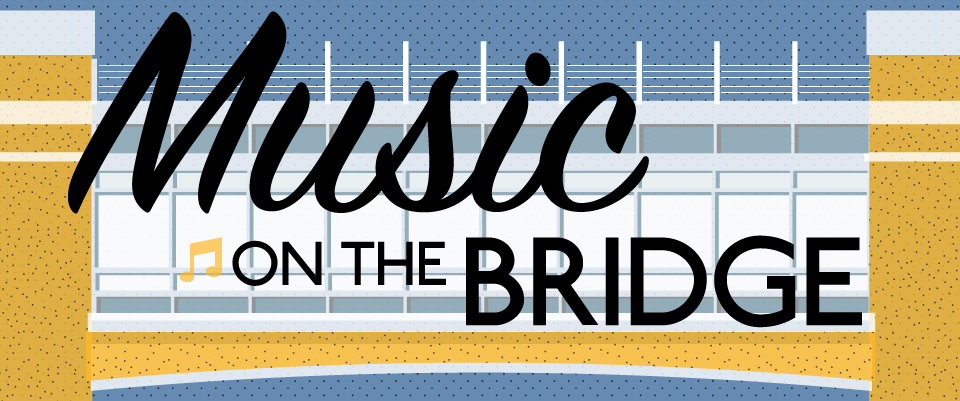 graphic for the Music on the Bridge program