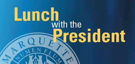 Lunch with President Lovell graphic
