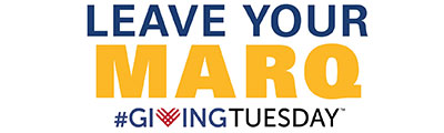 Leave Your Marq on #GivingTuesday