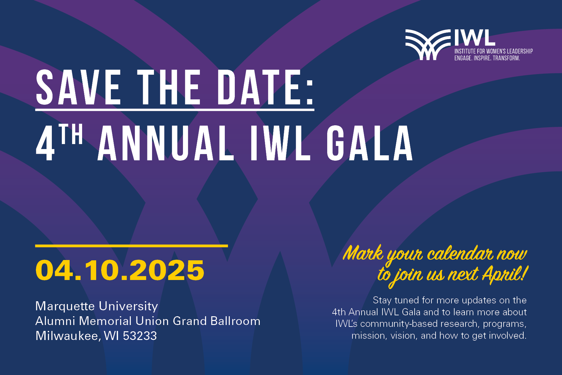 Save the date! 4th Annual IWL Gala on Thurs., Apr. 10, 2025